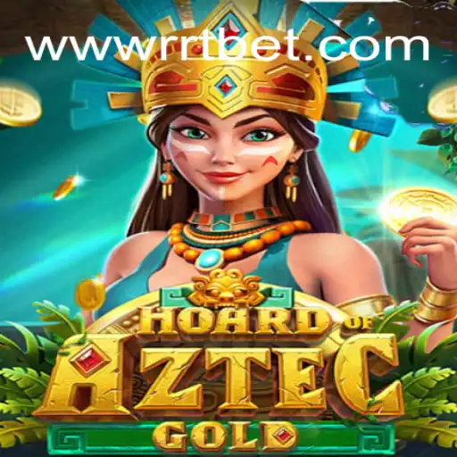 Discover the Treasures of 'HoardofAztecgold' on the RRTBET.COM Platform